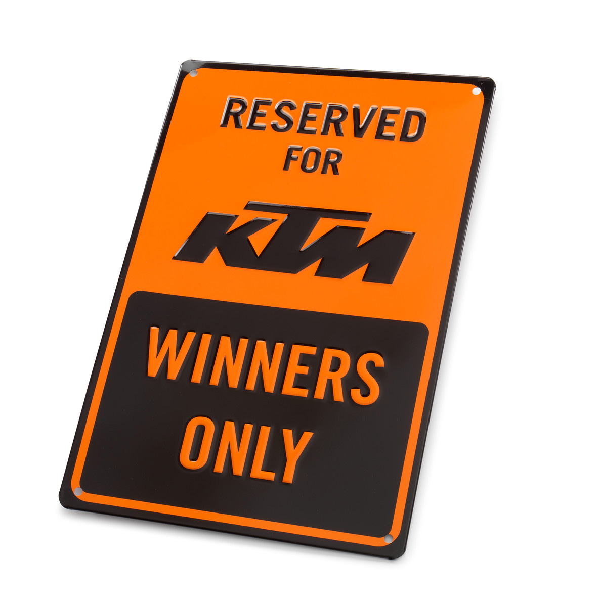 KTM Skylt "Winners Only"